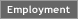 Employment